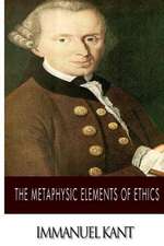 The Metaphysic Elements of Ethics