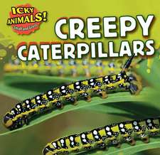 Creepy Caterpillars