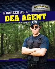 A Career as a Dea Agent