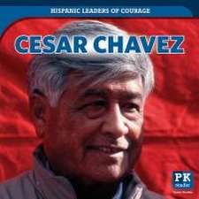 Knopp, E: Cesar Chavez