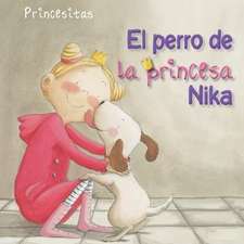 El Perro de la Princesa Nika (Princess Nika's Dog)