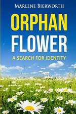 Orphan Flower