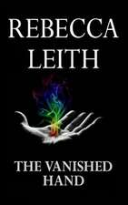 The Vanished Hand