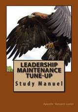 Leadership Maintenance Tune-Up