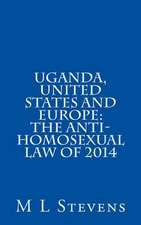 Uganda, United States and Europe