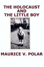 The Holocaust and the Little Boy