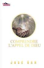 Comprendre L'Appel de Dieu