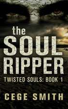 The Soul Ripper (Twisted Souls #1)