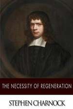 The Necessity of Regeneration