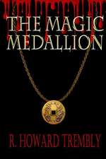 The Magic Medallion