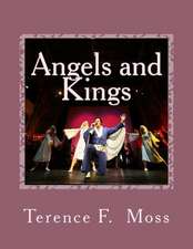 Angels and Kings (a Musical)