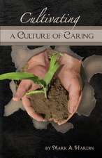 Cultivating a Culture of Caring