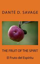 The Fruit of the Spirit // El Fruto del Espiritu