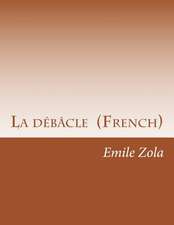 La Debacle (French)