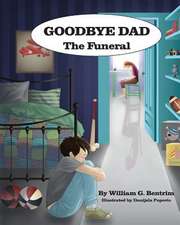 Goodbye Dad, the Funeral