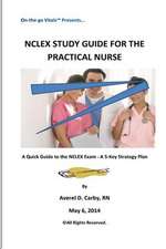 NCLEX Study Guide for the Practical Nurse