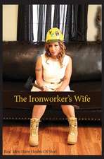 The Ironworker's Wife