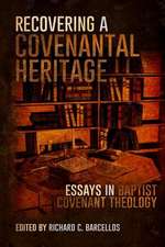 Recovering a Covenantal Heritage