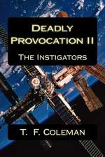 Deadly Provocation II