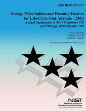 Energy Price Indicies and Discount Facotrs for Life-Cycle Cost Analysis-2012