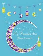 My Ramadan Plan (Boy Version) - Gateway to Paradise