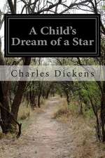 A Child's Dream of a Star