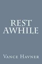 Rest Awhile