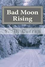 Bad Moon Rising