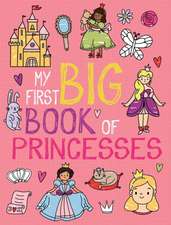 My First Big Book of Princesses