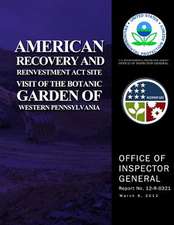 American Recovery and Reinvestment ACT Site Visit of the Botanic Garden of Western Pennsylvania