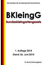 Bundeskleingartengesetz (Bkleingg)