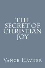 The Secret of Christian Joy