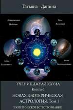 Uchenie Djual Khula - Novaya Esotericheskaya Astrologia, 1