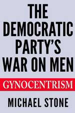 The Democratic Party's War on Men