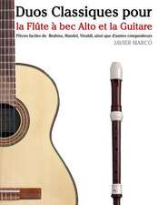 Duos Classiques Pour La Flute a Bec Alto Et La Guitare