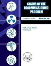 Status of the Decommissioning Program, 2008 Annual Report