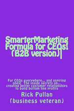 Smartermarketing Formula for Ceos! (B2B Version)