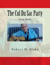 The Cul Du Sac Party Song Book