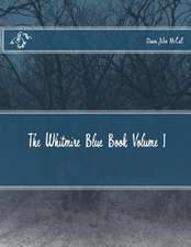 The Whitmire Blue Book Volume I