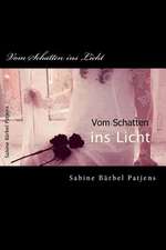 Vom Schatten Ins Licht