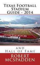 Texas Football Stadium Guide 2014