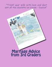 Marriage Advice from 3rd Graders