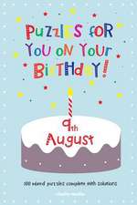 Puzzles for You on Your Birthday - 9th August