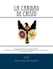 La Caridad de Cristo - Marcha Procesional