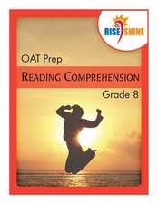 Rise & Shine Oat Prep Grade 8 Reading Comprehension