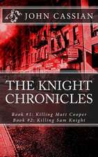 The Knight Chronicles