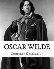 Oscar Wilde, Complete Collection