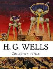 H. G. Wells, Collection Novels