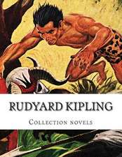 Rudyard Kipling, Collection Novels