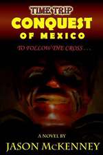 Conquest of Mexico